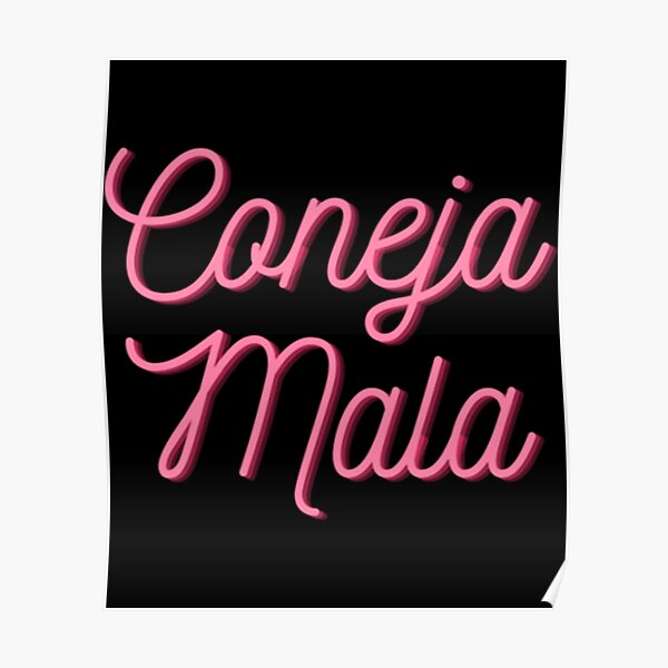 Coneja Mala