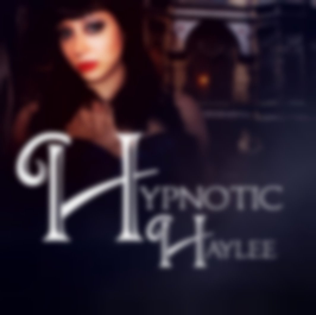 Hypnotic Haylee
