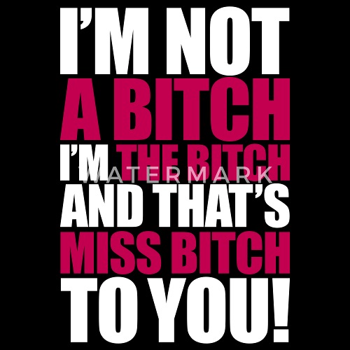 Not Your Bitch