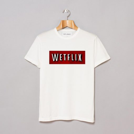 Wetflix