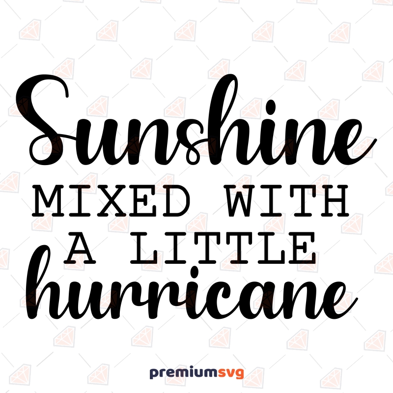 Sunshine Mixed With A Little Hurricane